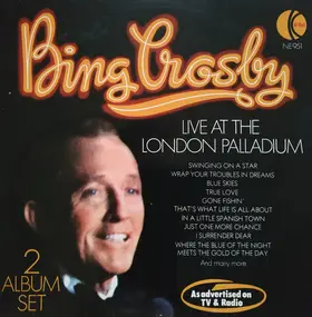 Bing Crosby - Bing Crosby Live At The London Palladium