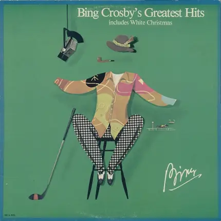 Bing Crosby - Bing Crosby's Greatest Hits (Includes White Christmas)