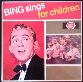 Bing Crosby - Bing Sings For Children