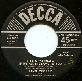 Bing Crosby - Cela M'est Égal - If It's All The Same To You