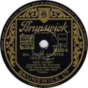 Bing Crosby - Ida, Sweet As Apple Cider / (Ho-dle-ay) Start The Day Right