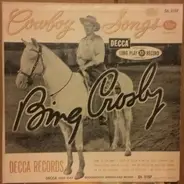 Bing Crosby - Cowboy Songs Vol 1