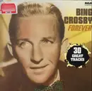 Double LP - Bing Crosby - Forever - 30 Great Tracks
