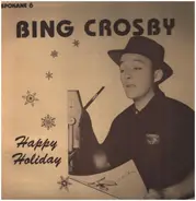 Bing Crosby / Frank Sinatra a.o. - Happy Holiday