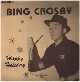 Bing Crosby - Happy Holiday