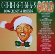 Bing Crosby & His Friends - Christmas Gold