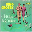 7inch Vinyl Single - Bing Crosby - Holiday in Europe - Extended Play