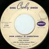7inch Vinyl Single - Bing Crosby - How Lovely Is Christmas