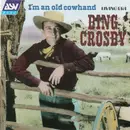 CD - Bing Crosby - I'm An Old Cowhand