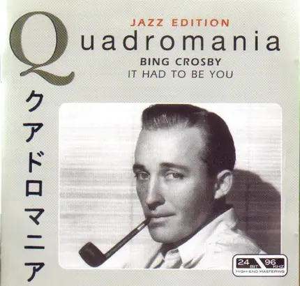 Bing Crosby - It Had To Be You