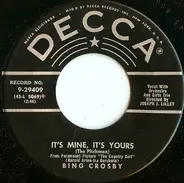 Bing Crosby - It's Mine, It's Yours (The Pitchman)