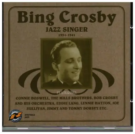 Bing Crosby - Jzz Singer 1931-1941