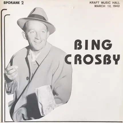 Bing Crosby - Kraft Music Hall March 12, 1942