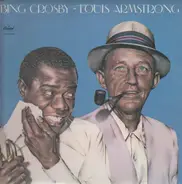 Bing Crosby & Louis Armstrong - Bing Crosby & Louis Armstrong