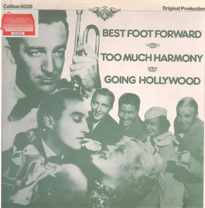 Bing Crosby / Lucille Ball / Marion Davies a.o. - Best Foot Forward, Too Much Harmony, Going Hollywood
