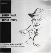 Bing Crosby - Music Hall Highlights