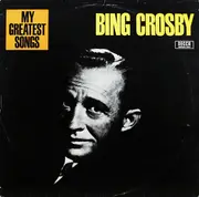 LP - Bing Crosby - My Greatest Songs - Mono