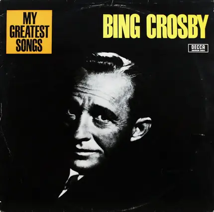 Bing Crosby - My Greatest Songs