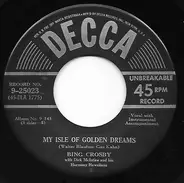 Bing Crosby - My Isle Of Golden Dreams / To You, Sweetheart, Aloha