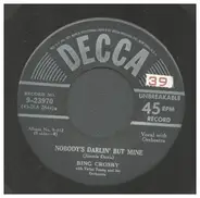 Bing Crosby - Nobody's Darlin' But Mine / Walking the Floor Over You