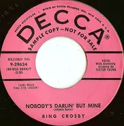 Bing Crosby - Nobody's Darlin' But Mine