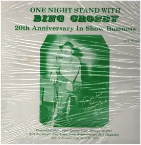 Bing Crosby - One Night Stand With Bing Crosby 20th Anniversary In Show Business