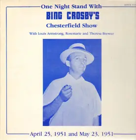 Bing Crosby - One Night Stand With Bing Crosby's Chesterfield Show