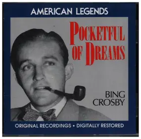 Bing Crosby - Pocketful of Dreams