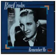 Bing Crosby - Remember Me