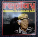 LP - Bing Crosby - Replay