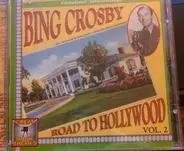 Bing Crosby - Road To Hollywood Vol. 2