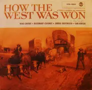 Bing Crosby / Rosemary Clooney / Jimmy Driftwood / Sam Hinton , The Tarrytown Trio , The Jack Hallo - How The West Was Won