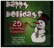 CD - Bing Crosby, Ella Fitzgerald, The Drifters a.o. - Happy Holidays - 25 Christmas Favorites