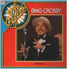 Bing Crosby - The Original Bing Crosby