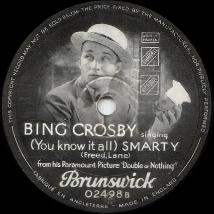 Bing Crosby - The Moon Got In My Eyes / (You Knew It All) Smarty