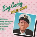 CD - Bing Crosby - True Love