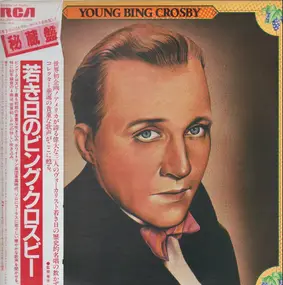 Bing Crosby - Young Bing Crosby