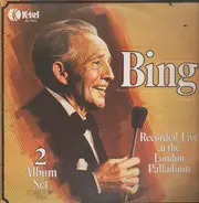 Bing Crosby - Bing Recorded Live At The London Palladium