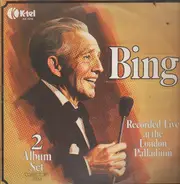 Bing Crosby - Bing Recorded Live At The London Palladium