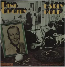 Bing Crosby - Early Gold