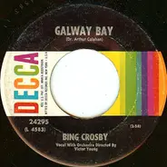 Bing Crosby - Galway Bay / My Girl's An Irish Girl