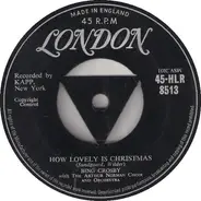 Bing Crosby - How Lovely Is Christmas