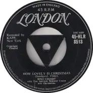 Bing Crosby - How Lovely Is Christmas