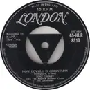 7inch Vinyl Single - Bing Crosby - How Lovely Is Christmas - Mono