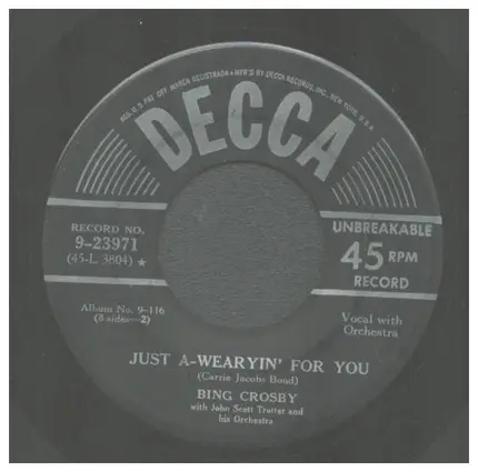 Bing Crosby - I Love You Truly / Just A-Wearyin' For You