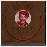 CD - Bing Crosby - La Sèlection 1928-1945