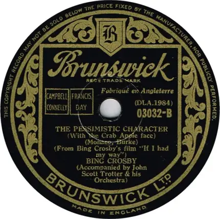 Bing Crosby - Meet The Sun Half-Way / The Pessimistic Character (With The Crab Apple Face)