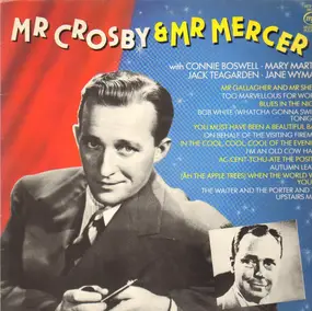 Bing Crosby - Mr Crosby & Mr Mercer