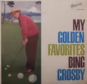 LP - Bing Crosby - My Golden Favorites
