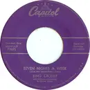 7inch Vinyl Single - Bing Crosby - Seven Nights A Week